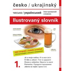 Česko-ukrajinský ilustrovaný slovník 1. / ??????-??????????? ???????????? ??????? 1.