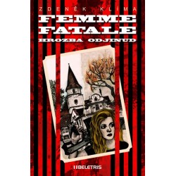 Femme fatale - Hrozba odjinud