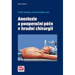 Anestezie a pooperační péče v hrudní chirurgii