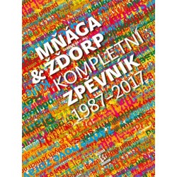 Mňága & žďorp: Kompletní zpěvník 1987 - 2017