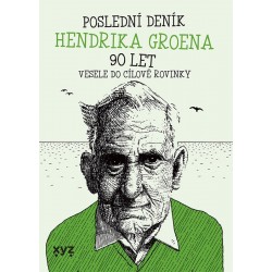 Poslední deník Hendrika Groena: Vesele do cílové rovinky