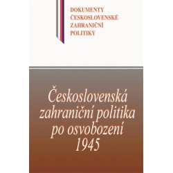 Československá zahraniční politika po osvobození 1945