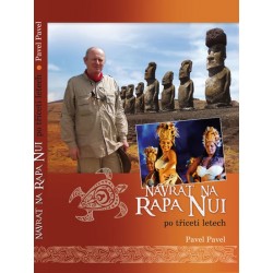 Návrat na Rapa Nui po třiceti letech