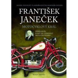 František Janeček Motocyklový král