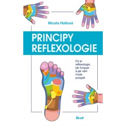 Principy reflexologie - Co je reflexologie, jak funguje a jak vám může prospět