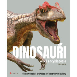 Dinosauři - velká encyklopedie